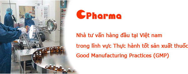 CPharma tư vấn GMP chuyên nghiệp hàng đầu Việt nam